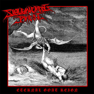 SLAUGHTERED PRIEST "Eternal Goat Reign"